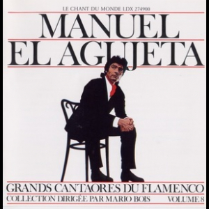Grands Cantaores Du Flamenco Vol. 8