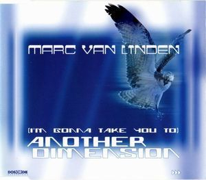 (i'm Gonna Take You To) Another Dimension [CDS]