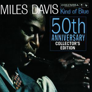 Kind Of Blue: 50th Anniversary (2CD)