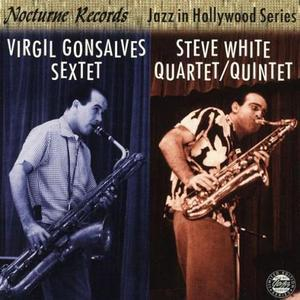 Virgil Gonsalves / Steve White: Jazz In Hollywood