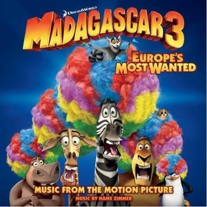 Madagascar 3: Europe's Most Wanted ( O.S.T.)