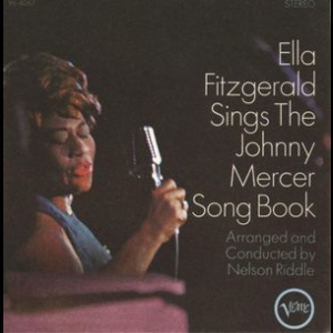 Ella Fitzgerald Sings The Johnny Mercer Songbook