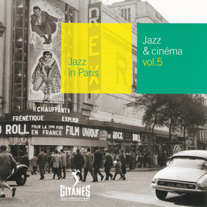 Jazz in Paris, Vol. 112: Jazz & Cinéma, Vol.5