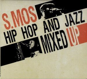 Hip Hop And Jazz Mixed Up