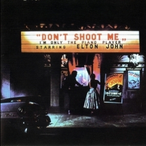 Don't Shoot Me I'm Only The Piano Player (Remaster 1995)