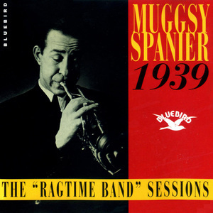 The 'ragtime Band' Sessions 1939