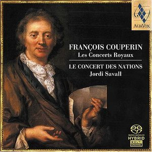 Les Concerts Royaux (1722) (Jordi Savall)