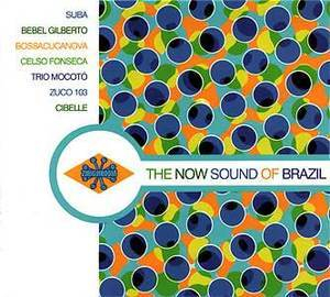 The Now Sound Of Brazil