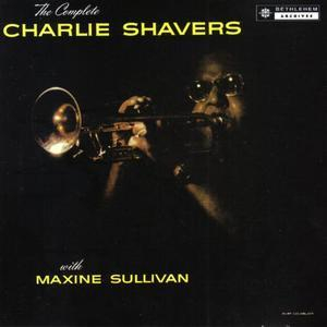 The Complete Charlie Shavers With Maxine Sullivan