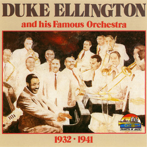 Duke Ellington And His Famous Orchestra (1932-1941)