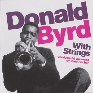  Donald Byrd With Strings