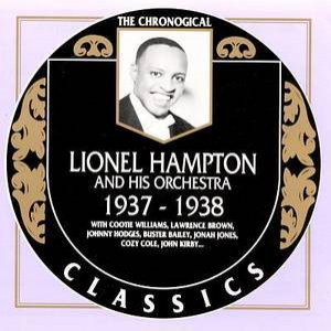 Lionel Hampton And His Orchestra 1937-1938