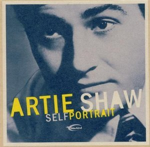 Artie Shaw: Self Portrait