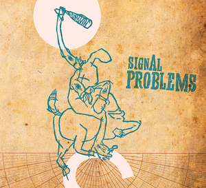 Signal Problems