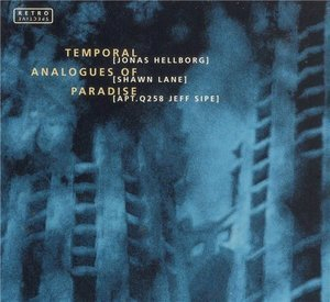 Temporal Analogues Of Paradise