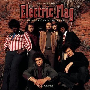 Old Glory: The Best Of Electric Flag