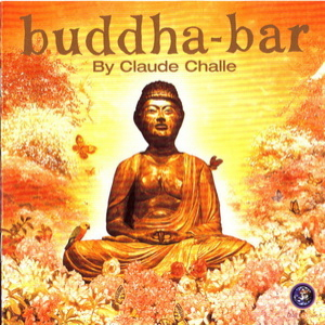 Claude Challe - Buddha-bar (Vol. I) (CD 1 - Dinner) (1999) FLAC MP3 DSD ...