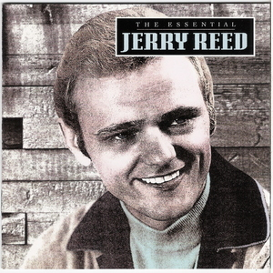 The Essential Jerry Reed (rca 07863 66592-2)