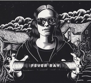 Fever Ray