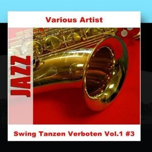 Swing Tanzen Verboten (Vol.1 4CD (1929-1945) ) + (Vol.2 4CD (1926-1953))