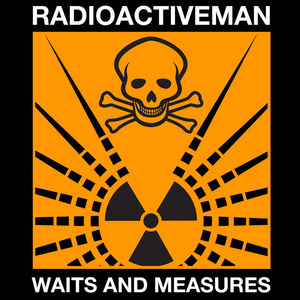 Waits And Measures
