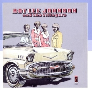 Roy Lee Johnson And The Villagers