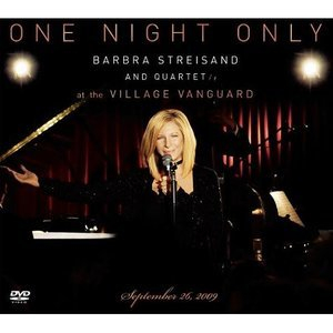 One Night Only Barbra Streisand And Quartet At The Village Vanguard September...
