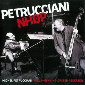 Michel Petrucciani & Niels-henning Orsted Pedersen