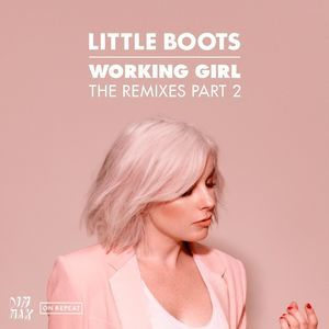 Working Girl (The Remixes Pt.2)