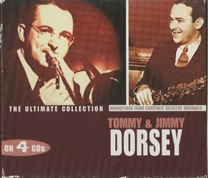 The Ultimate Collection: Disc A - The Hits - Tommy Dorsey