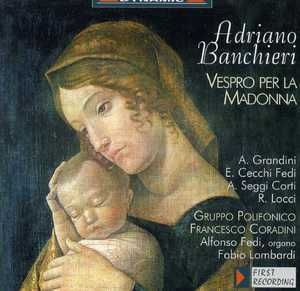 Adriano Banchieri - Vespro Per La Madonna