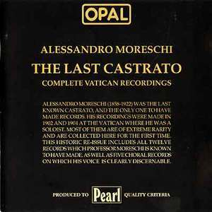 The Last Castrato - Complete Vatican Recordings