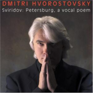 Georgi Sviridov: Petersburg, A Vocal Poem. Six Ro