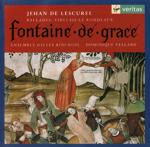 Jehan De Lescurel: Ballades, Virelais Et Rondeaux