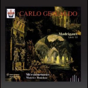 Gesualdo - Madrigaux - Livre VI