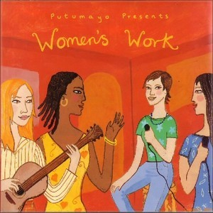 Putumayo Presents: Women's Work