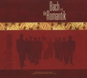 Bach Und Die Romantik