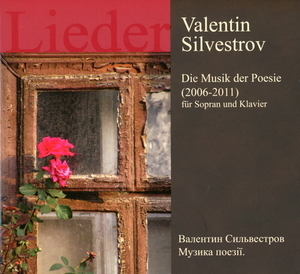 Valentin Silvestrov - Die Musik Der Poesie (2006-2011)