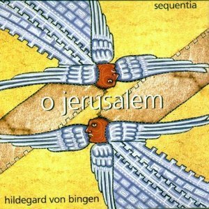 Hildegard Von Bingen: O Jerusalem