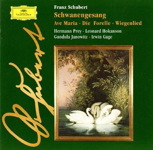 Franz Schubert: Schwanengesang (Prey, Hokanson), 5 Lieder (Janowitz, Gage)