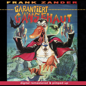 Garantiert Gansehaut (remastered  And Pimped Up 2008)