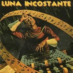 Luna Incostante