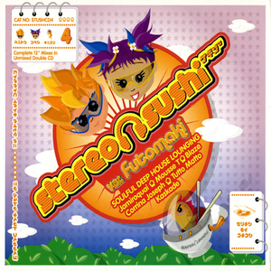 Hed Kandi Stereo Sushi, Vol. 04 Futomaki
