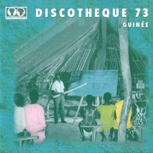 Discotheque 73 (Guinee) {1999 Syllart}