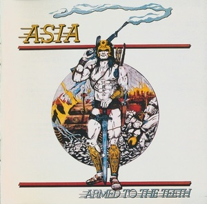 Armed To The Teeth / Asia