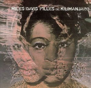  Filles De Kilimanjaro (1990 Remastered)