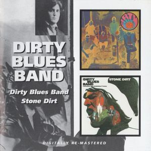 Dirty Blues Band & Stone Dirt (Remastered 2007)
