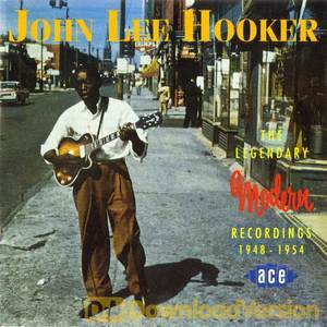 The Legendary Modern Recordings: 1948 - 1954
