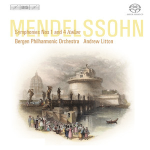Mendelssohn - Symphonies Nos 1 & 4
