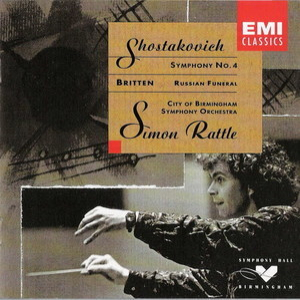 Shostakovich: Symphony No. 4  Britten: Russian Funeral